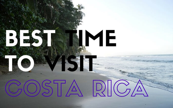 Best time to visit costa rica